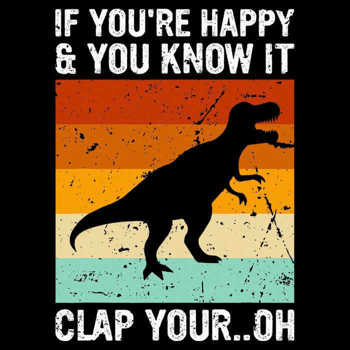 Vintage Retro If Youre Happy And You Know It T Rex Dinosaur Flatbill Hat