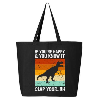 Vintage Retro If Youre Happy And You Know It T Rex Dinosaur 25L Jumbo Tote