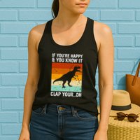 Vintage Retro If Youre Happy And You Know It T Rex Dinosaur Womens Tank Top