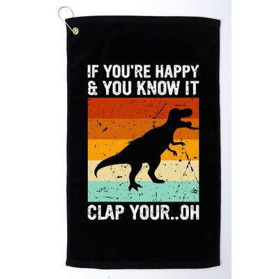 Vintage Retro If Youre Happy And You Know It T Rex Dinosaur Golf Towel