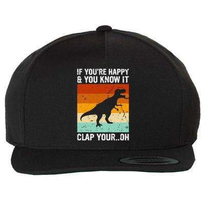 Vintage Retro If Youre Happy And You Know It T Rex Dinosaur Wool Snapback Cap