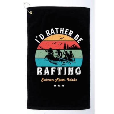 Vintage Retro I'd Rather Be Water Rafting Salmon River Idaho Gift Platinum Collection Golf Towel