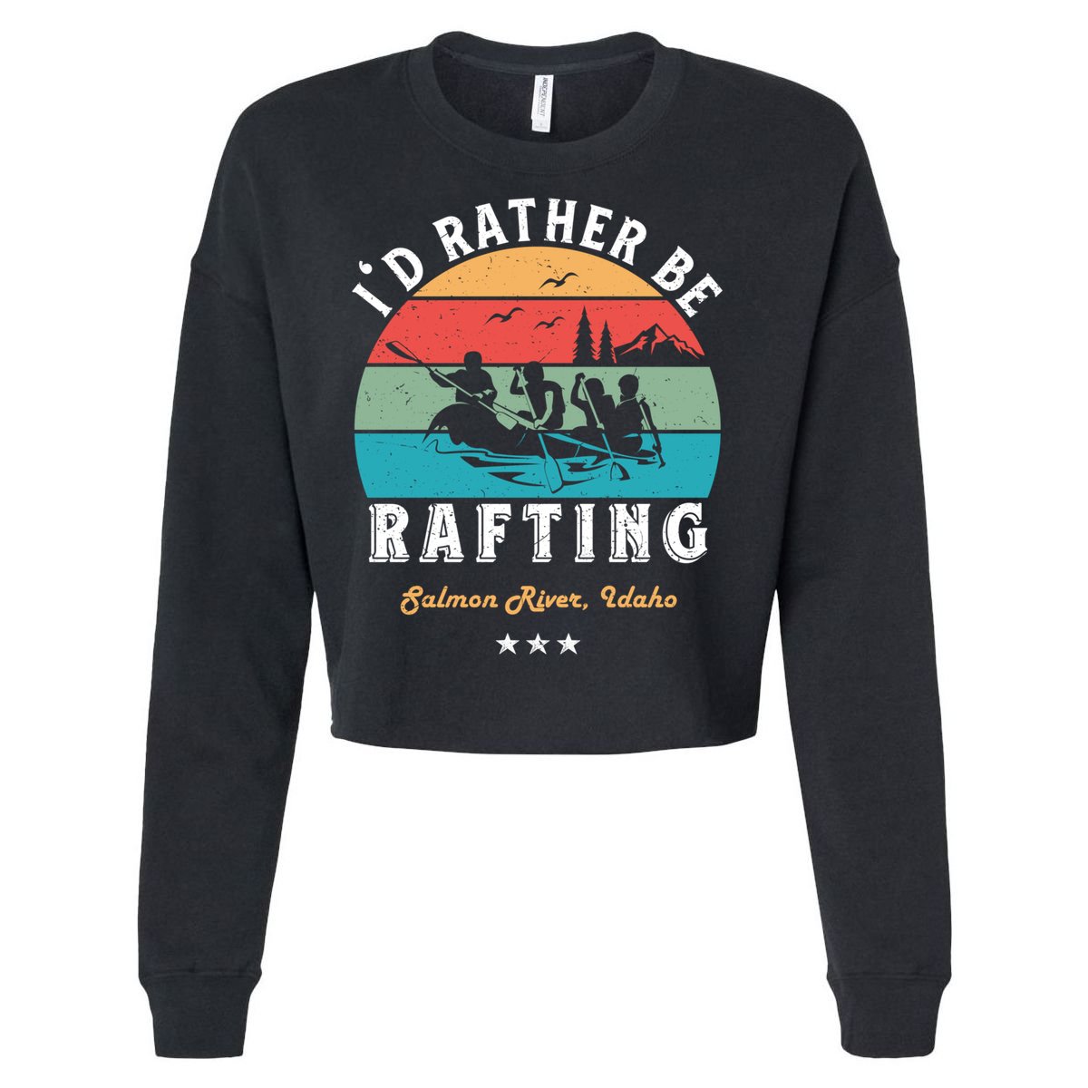 Vintage Retro I'd Rather Be Water Rafting Salmon River Idaho Gift Cropped Pullover Crew