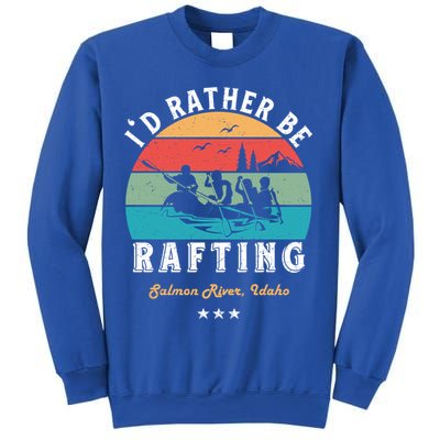 Vintage Retro I'd Rather Be Water Rafting Salmon River Idaho Gift Sweatshirt