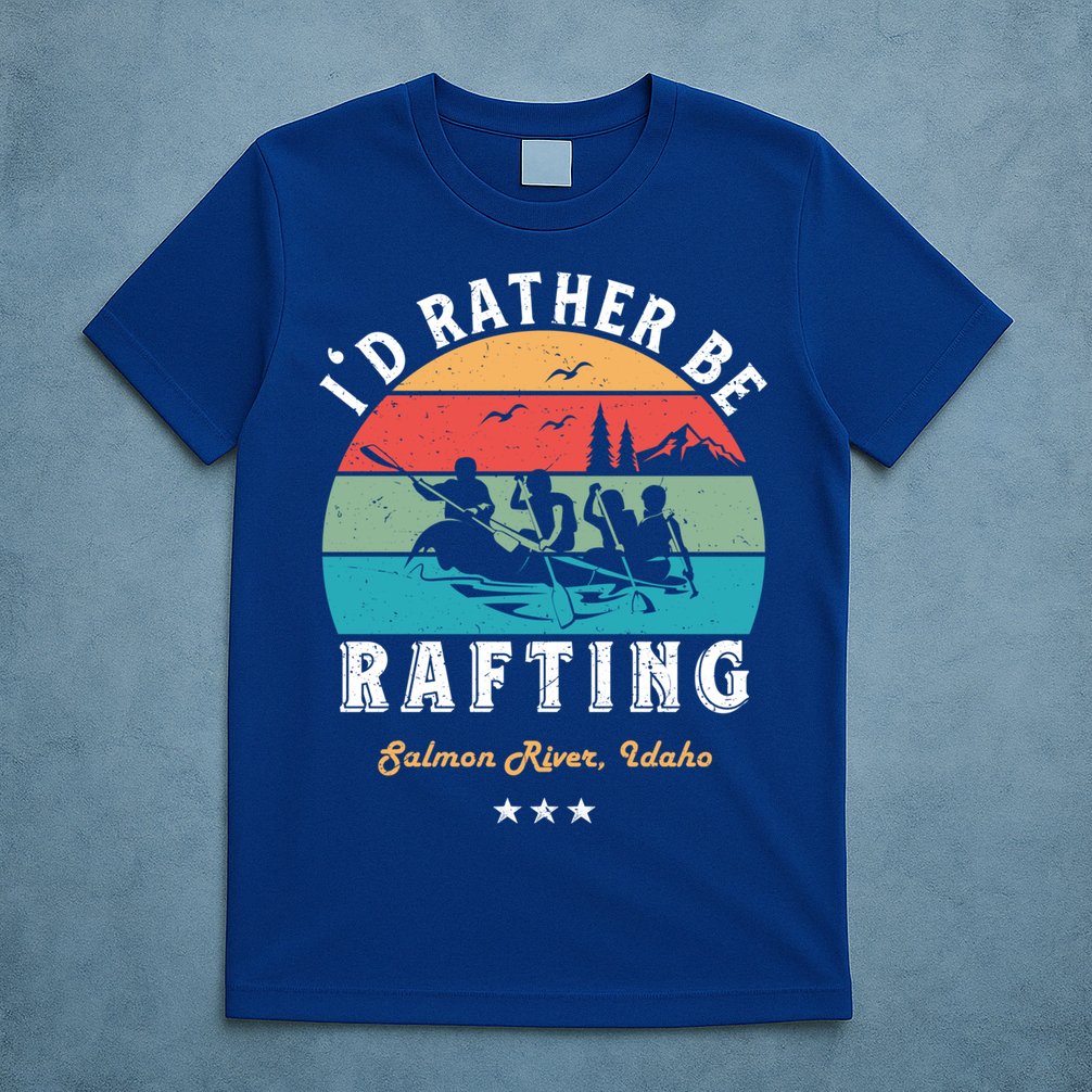 Vintage Retro I'd Rather Be Water Rafting Salmon River Idaho Gift T-Shirt