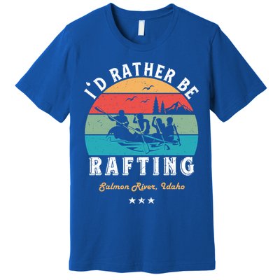 Vintage Retro I'd Rather Be Water Rafting Salmon River Idaho Gift Premium T-Shirt