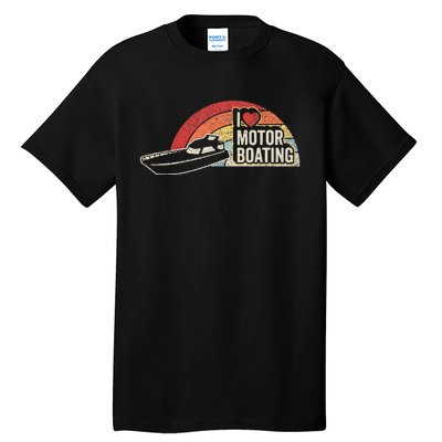 Vintage Retro I Love Motor Boating Funny Boater Tall T-Shirt