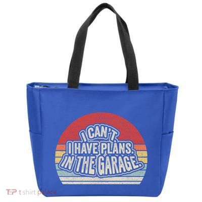 Vintage Retro I Cant I Have Plans In The Garage Car Mechanic Great Gift Zip Tote Bag