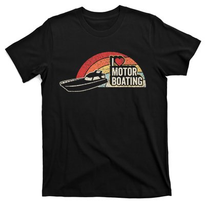 Vintage Retro I Love Motor Boating Funny Boater T-Shirt