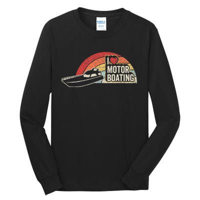 Vintage Retro I Love Motor Boating Funny Boater Tall Long Sleeve T-Shirt