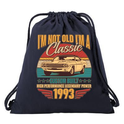 Vintage Retro I'm Not Old I'm A Classic 1993 30th Birthday Classic Car Lover Drawstring Bag