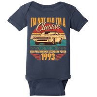Vintage Retro I'm Not Old I'm A Classic 1993 30th Birthday Classic Car Lover Baby Bodysuit
