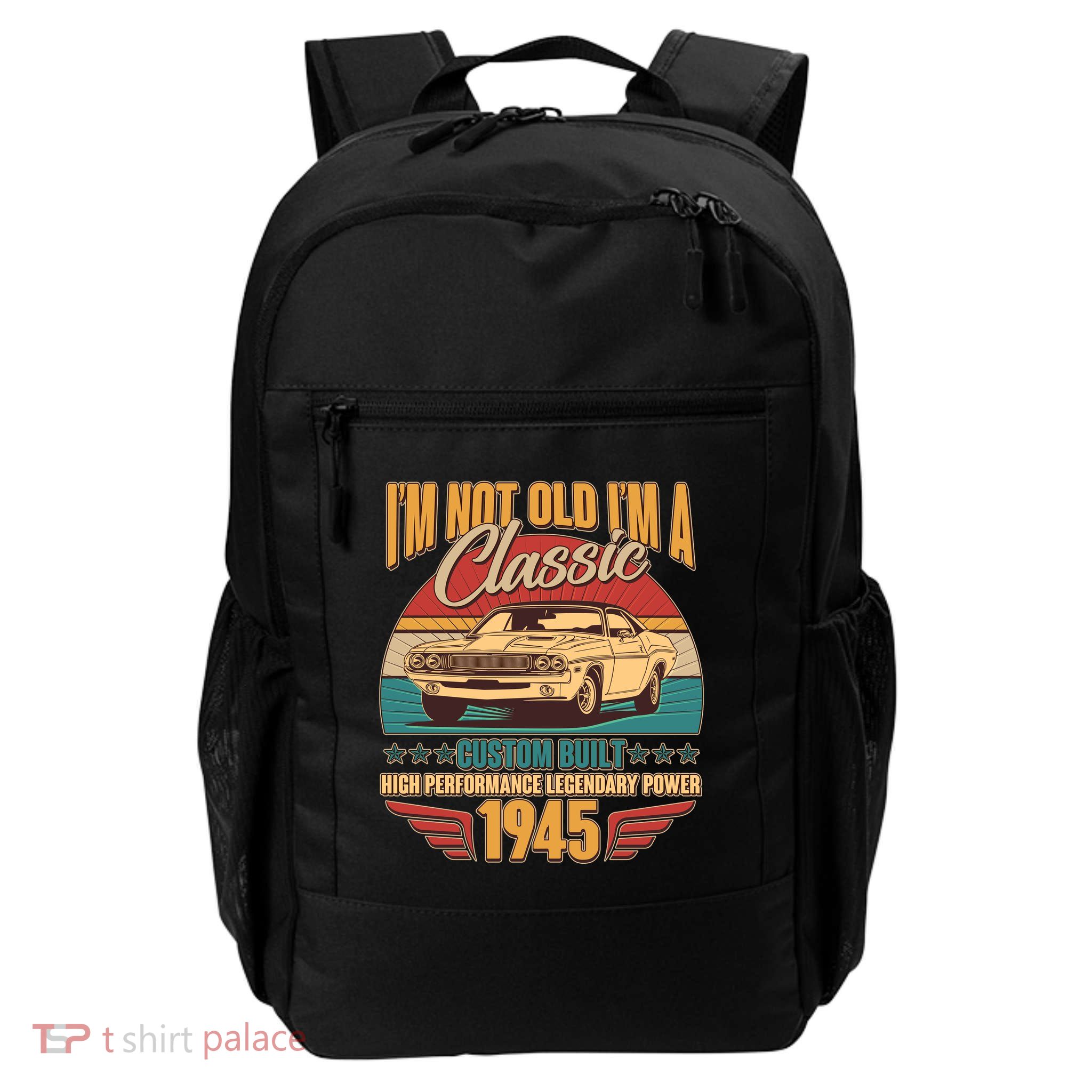 Vintage Retro Im Not Old Im A Classic 1945 80th Birthday Classic Car Lover Backpack