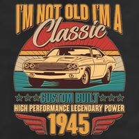 Vintage Retro Im Not Old Im A Classic 1945 80th Birthday Classic Car Lover Trucker Hat