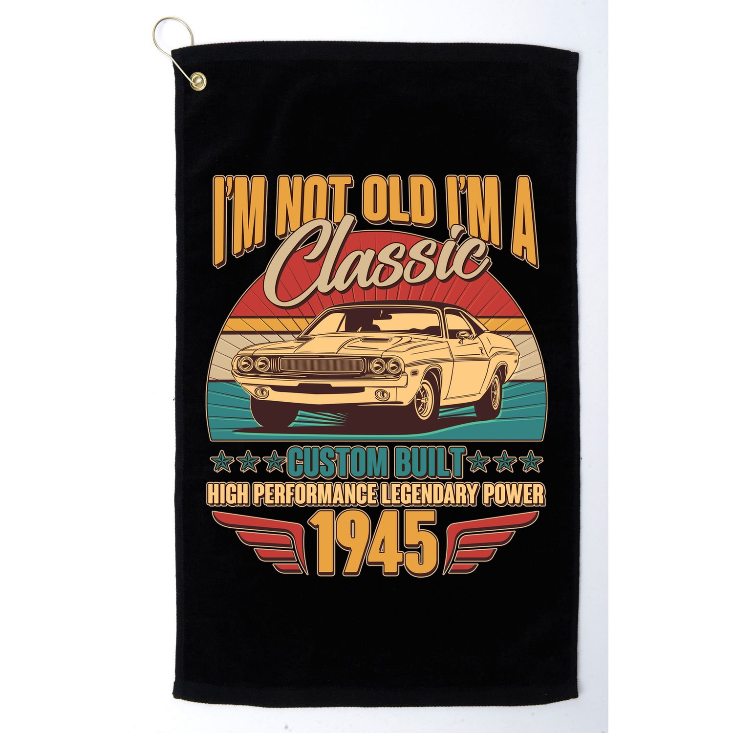 Vintage Retro Im Not Old Im A Classic 1945 80th Birthday Classic Car Lover Golf Towel