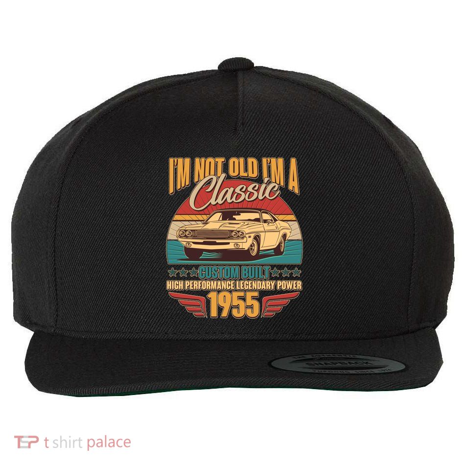 Vintage Retro Im Not Old Im A Classic 1955 70th Birthday Classic Car Lover Wool Snapback Cap