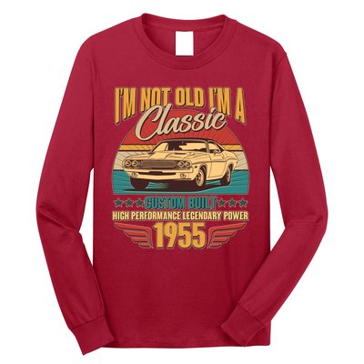 Vintage Retro Im Not Old Im A Classic 1955 70th Birthday Classic Car Lover Long Sleeve Shirt