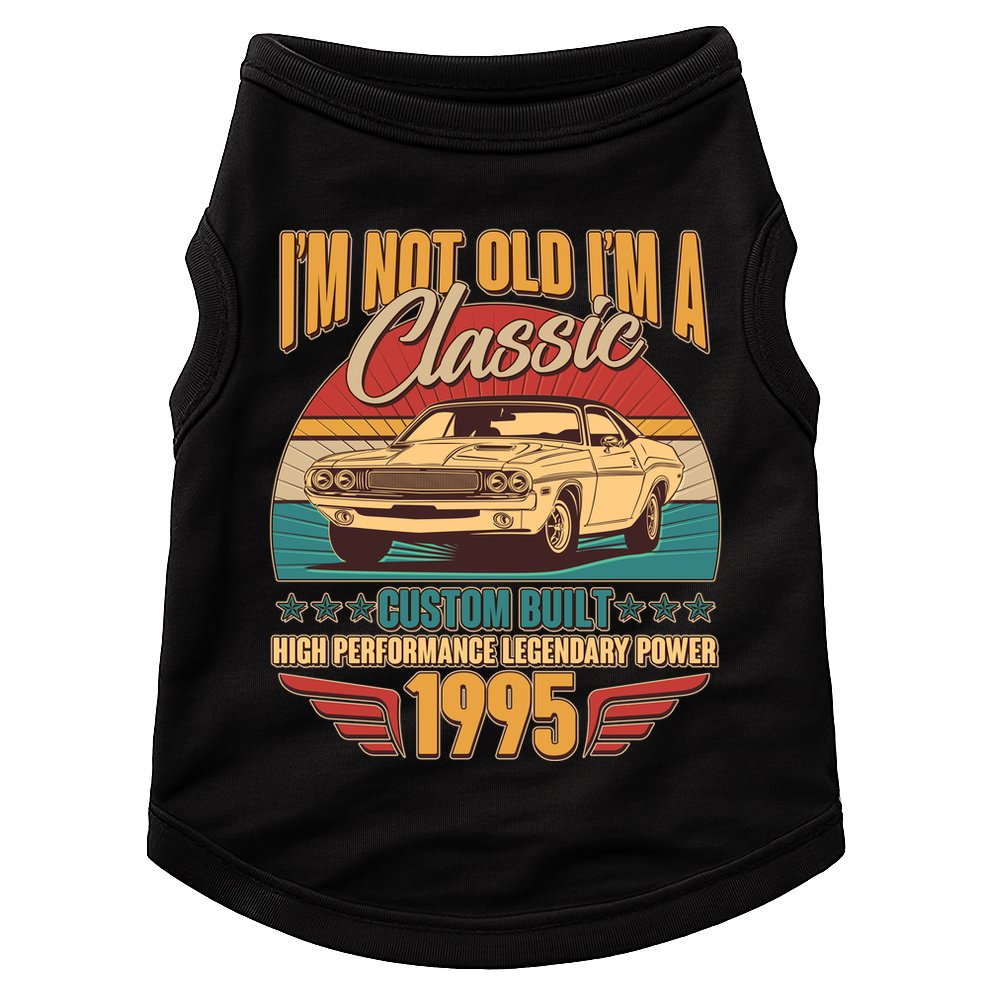 Vintage Retro Im Not Old Im A Classic 1995 30th Birthday Classic Car Lover Doggie Tank