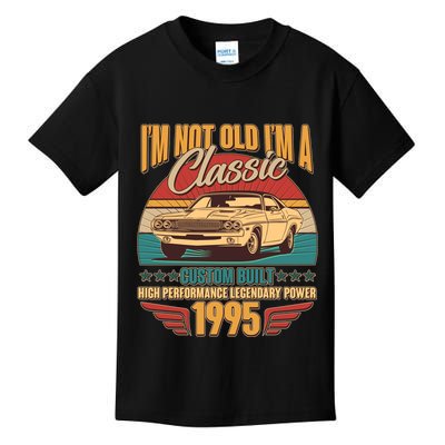Vintage Retro Im Not Old Im A Classic 1995 30th Birthday Classic Car Lover Kids T-Shirt