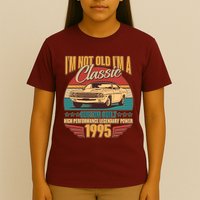 Vintage Retro Im Not Old Im A Classic 1995 30th Birthday Classic Car Lover T-Shirt