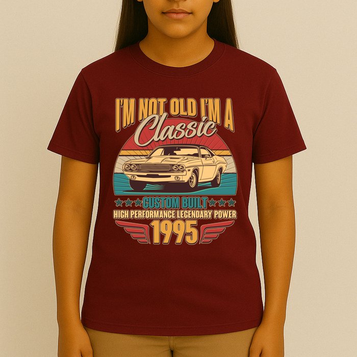 Vintage Retro Im Not Old Im A Classic 1995 30th Birthday Classic Car Lover T-Shirt