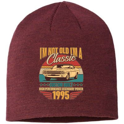 Vintage Retro Im Not Old Im A Classic 1995 30th Birthday Classic Car Lover Sustainable Beanie