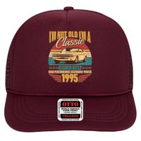 Vintage Retro Im Not Old Im A Classic 1995 30th Birthday Classic Car Lover Trucker Hat