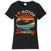 Vintage Retro I Love Motor Boating Funny Boater Women's T-Shirt