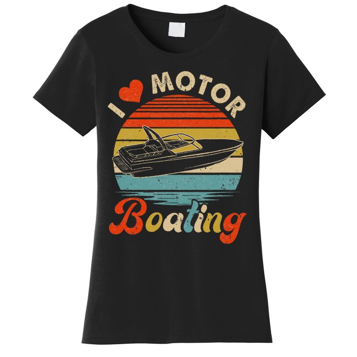 Vintage Retro I Love Motor Boating Funny Boater Women's T-Shirt