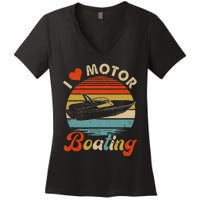 Vintage Retro I Love Motor Boating Funny Boater Women's V-Neck T-Shirt