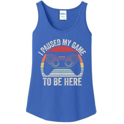 Vintage Retro I Paused My Game To Be Here Cool Gift Ladies Essential Tank