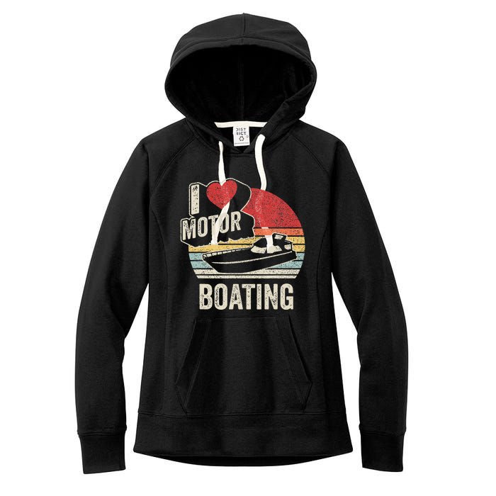 Vintage Retro I Love Motor Boating Funny Boater Women's Fleece Hoodie