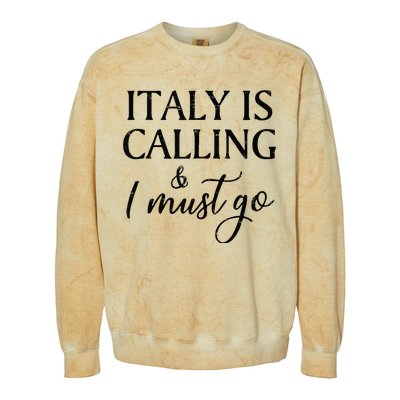 Vintage Retro Italy Is Calling I Must Go Colorblast Crewneck Sweatshirt