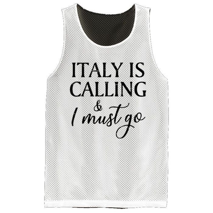 Vintage Retro Italy Is Calling I Must Go Mesh Reversible Basketball Jersey Tank