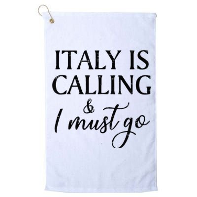 Vintage Retro Italy Is Calling I Must Go Platinum Collection Golf Towel