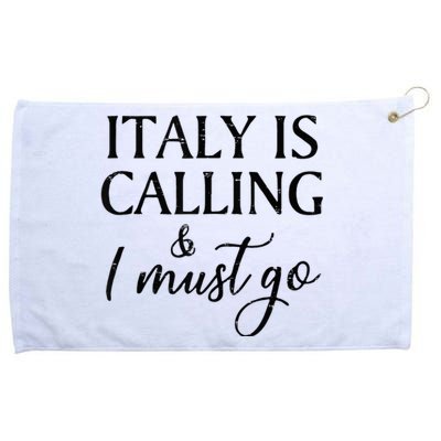 Vintage Retro Italy Is Calling I Must Go Grommeted Golf Towel