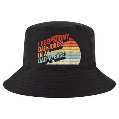 Vintage Retro I Keep All My Dad Jokes In A Dad A Base Gift Cool Comfort Performance Bucket Hat
