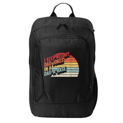 Vintage Retro I Keep All My Dad Jokes In A Dad A Base Gift City Backpack