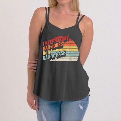 Vintage Retro I Keep All My Dad Jokes In A Dad A Base Gift Women's Strappy Tank