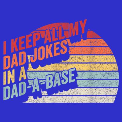 Vintage Retro I Keep All My Dad Jokes In A Dad A Base Gift T-Shirt