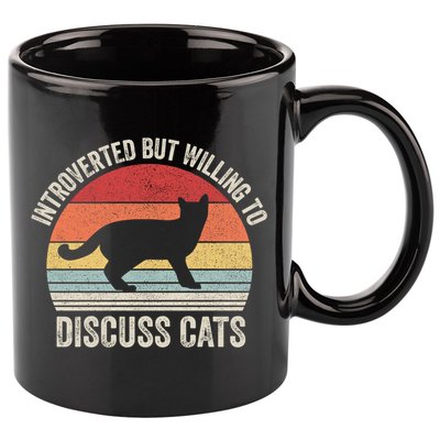 Vintage Retro Introverted But Willing To Discuss Cats Cat Great Gift 11oz C Handle Ceramic Mug