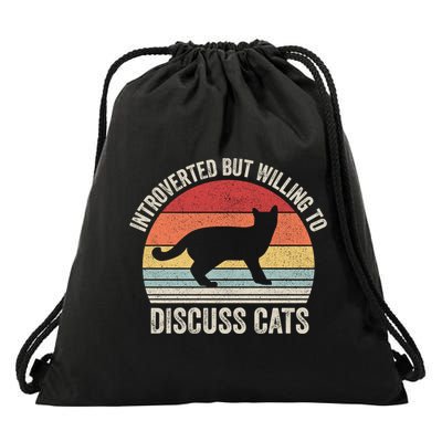 Vintage Retro Introverted But Willing To Discuss Cats Cat Great Gift Drawstring Bag