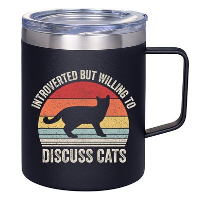 Vintage Retro Introverted But Willing To Discuss Cats Cat Great Gift 12oz Stainless Steel Coffee Mug