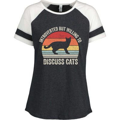 Vintage Retro Introverted But Willing To Discuss Cats Cat Great Gift Enza Ladies Jersey Colorblock Tee