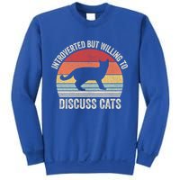 Vintage Retro Introverted But Willing To Discuss Cats Cat Great Gift Sweatshirt