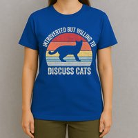 Vintage Retro Introverted But Willing To Discuss Cats Cat Great Gift T-Shirt