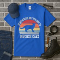 Vintage Retro Introverted But Willing To Discuss Cats Cat Great Gift Tall T-Shirt