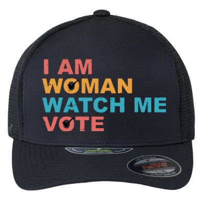 Vintage Retro I Am Woman Watch Me Vote For Women Flexfit Unipanel Trucker Cap