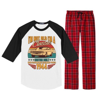 Vintage Retro Im Not Old Im A Classic 1944 80th Birthday Classic Car Lover Raglan Sleeve Pajama Set