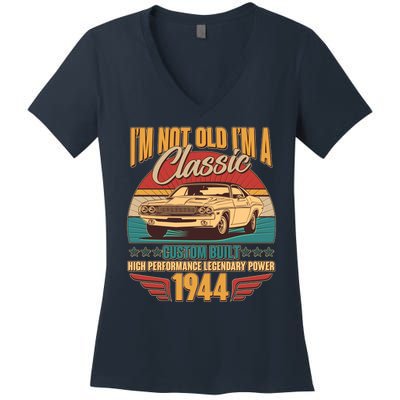 Vintage Retro Im Not Old Im A Classic 1944 80th Birthday Classic Car Lover Women's V-Neck T-Shirt